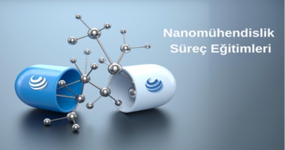 Nanomühendislik Süreç Eğitimleri